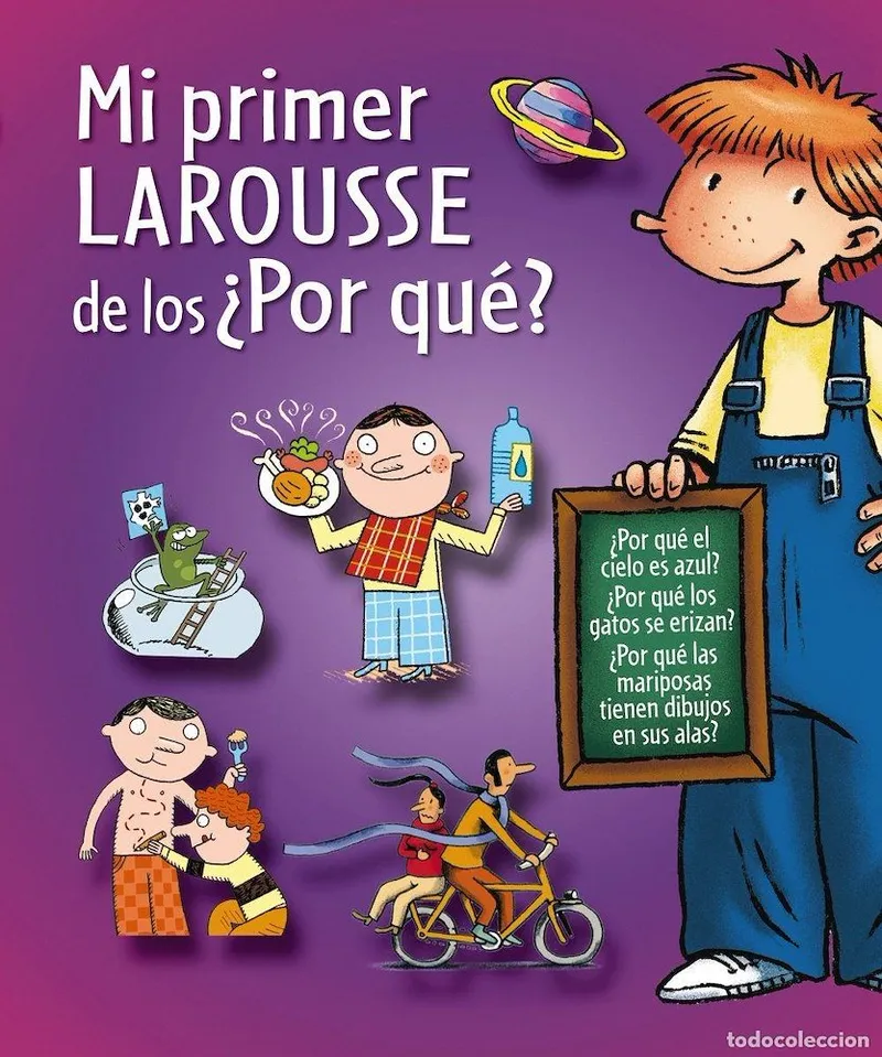 Mi primer Larousse de los ¿Por qué? (2013)