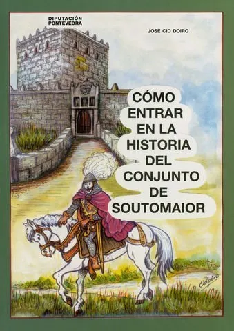 Cómo entrar na historia do conxunto de Soutomaior