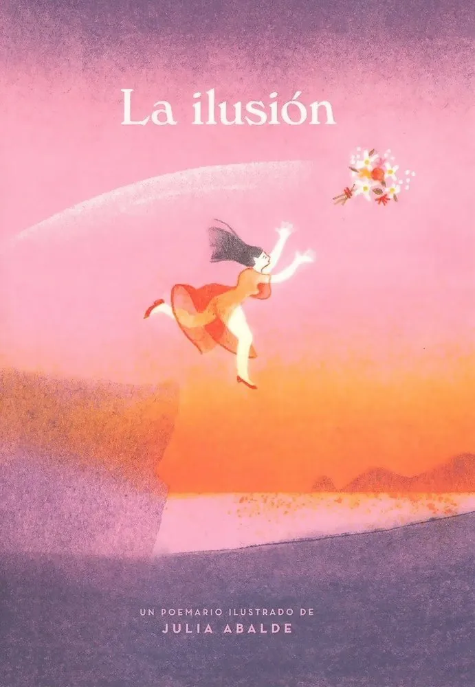 La ilusión (Autoedición)