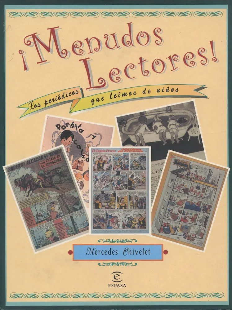 ¡Menudos lectores! Los periódicos que leímos de niños