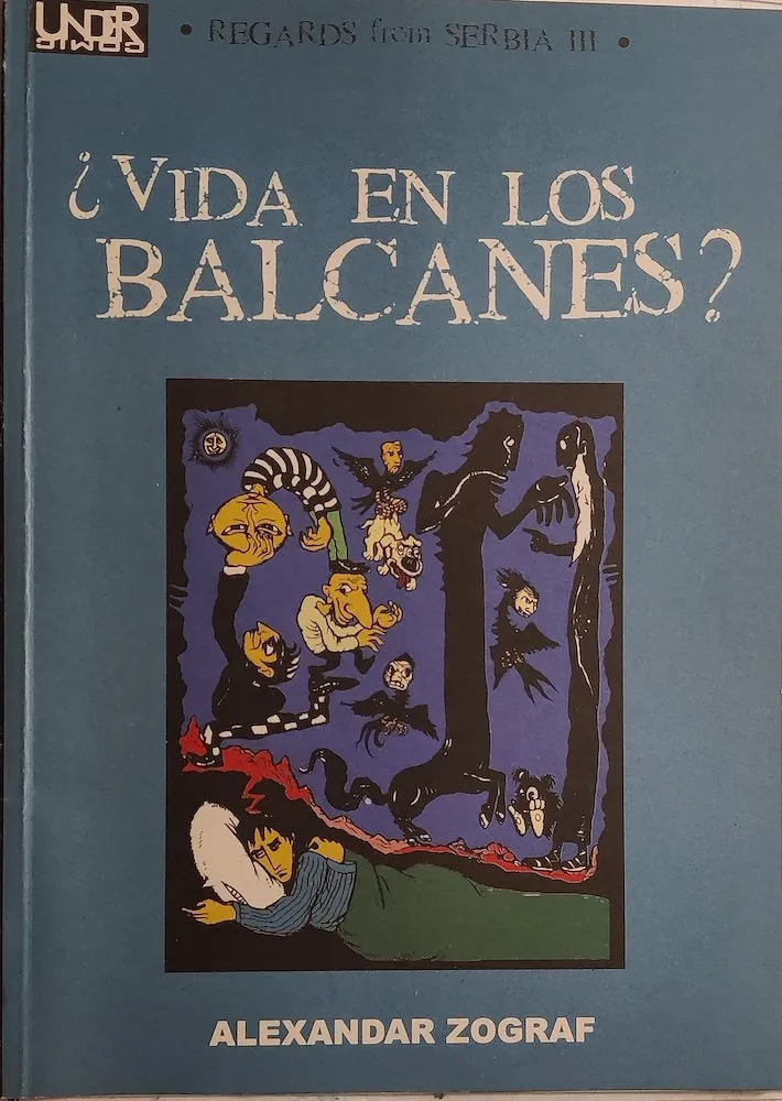 ¿Vida en los Balcanes?
