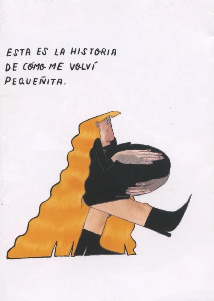 Esta es la historia de cómo me volví pequeñita (Autoedición)