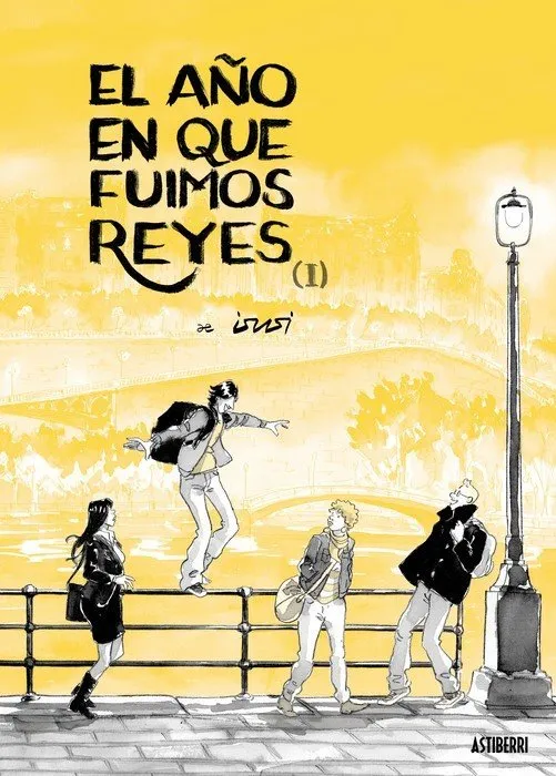 El año en que fuimos reyes (I)