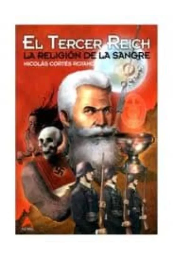 EL TERCER REICH: LA RELIGION DE LA SANGRE (2ª ED)