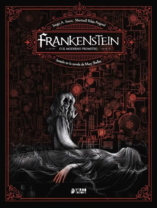 Frankenstein, o el moderno Prometeo