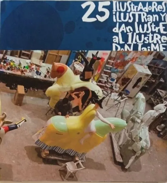 25 ilustradores ilustran y dan lustre al ilustre Don Jaime