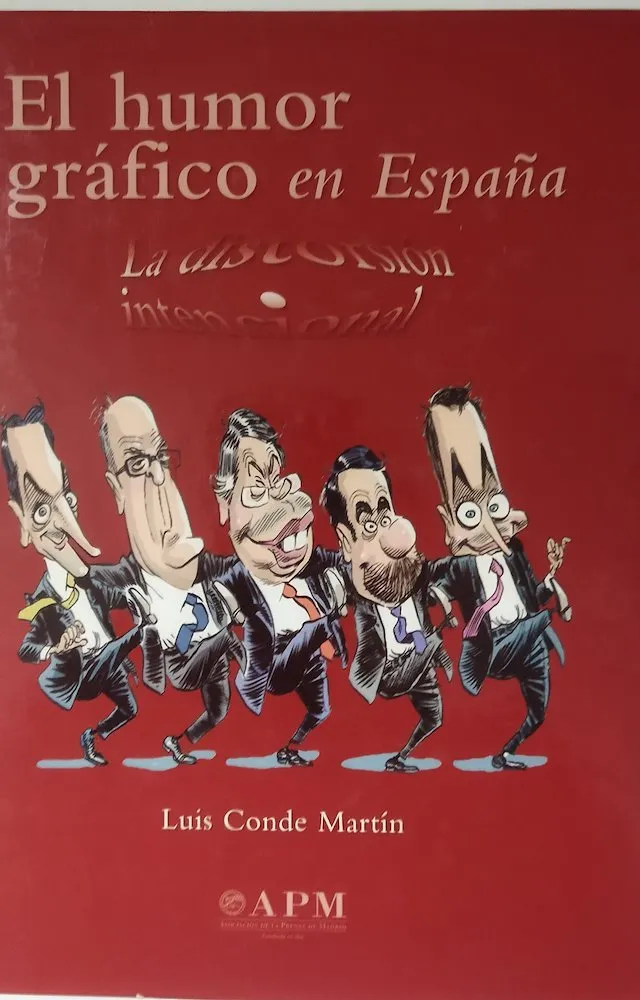 El Humor Grafico en España.La Distorsión Intencional