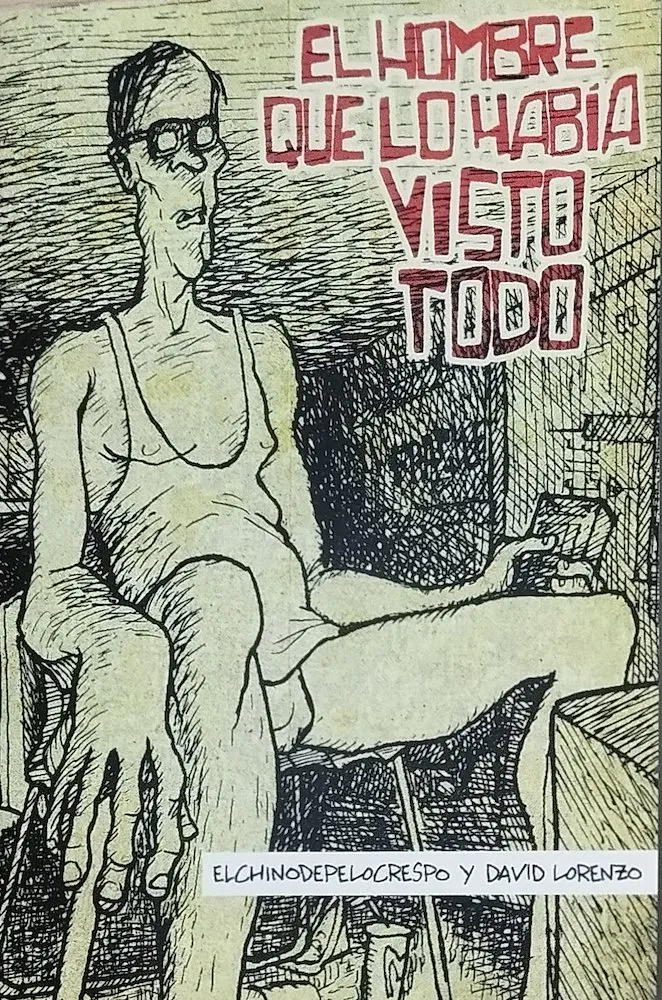 El hombre que lo había visto todo