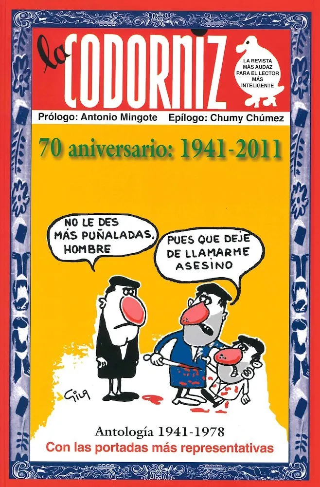 La Codorniz. 70 aniversario 1941-2011 - Antología 1941-1978