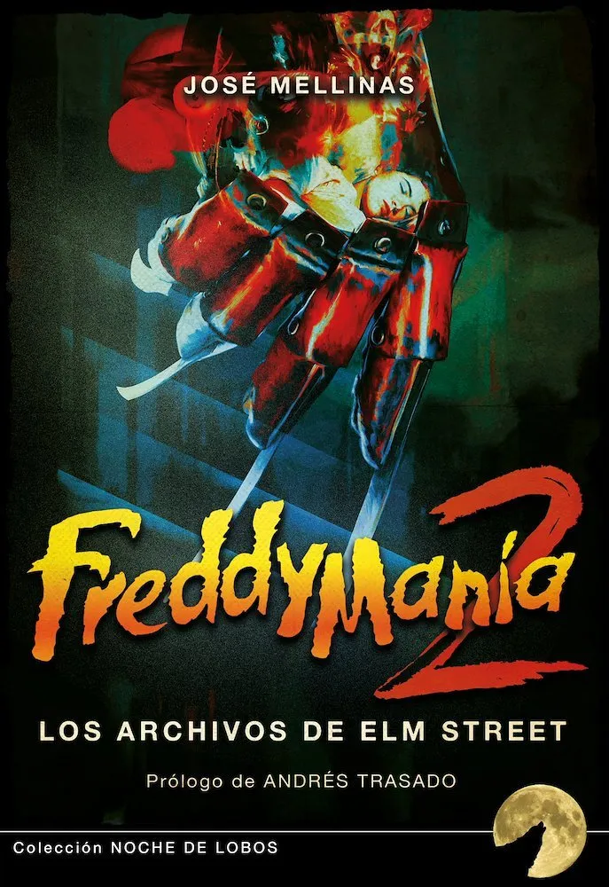 FreddyManía 2. Los archivos de Elm Street