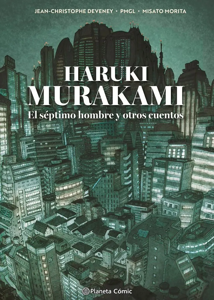 Haruki Murakami. El séptimo hombre y otros cuentos
