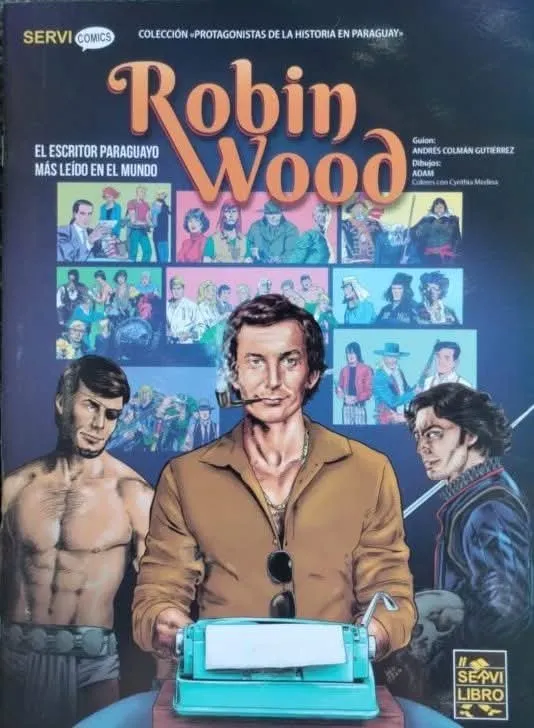 Robin Wood, el escritor paraguayo más leído del mundo.