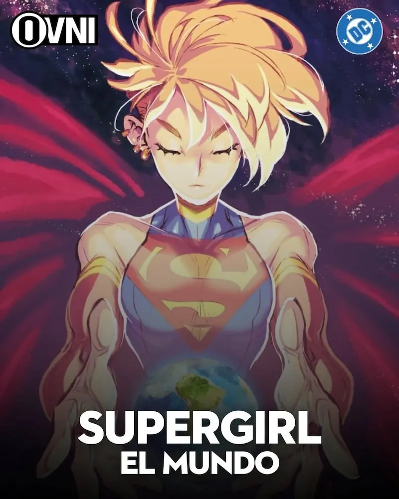 Supergirl: El Mundo
