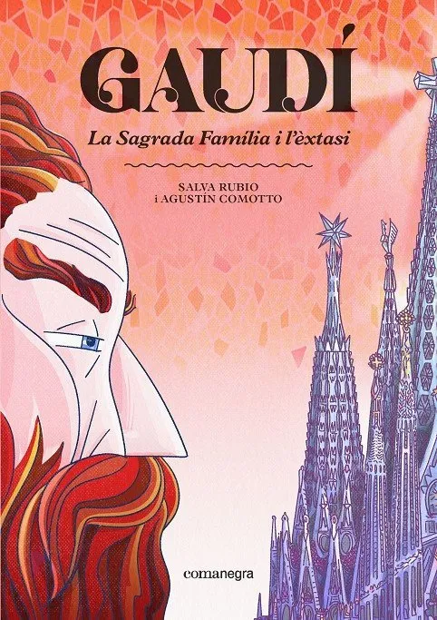 Gaudí. La Sagrada Família i l'èxtasi (Catalán)