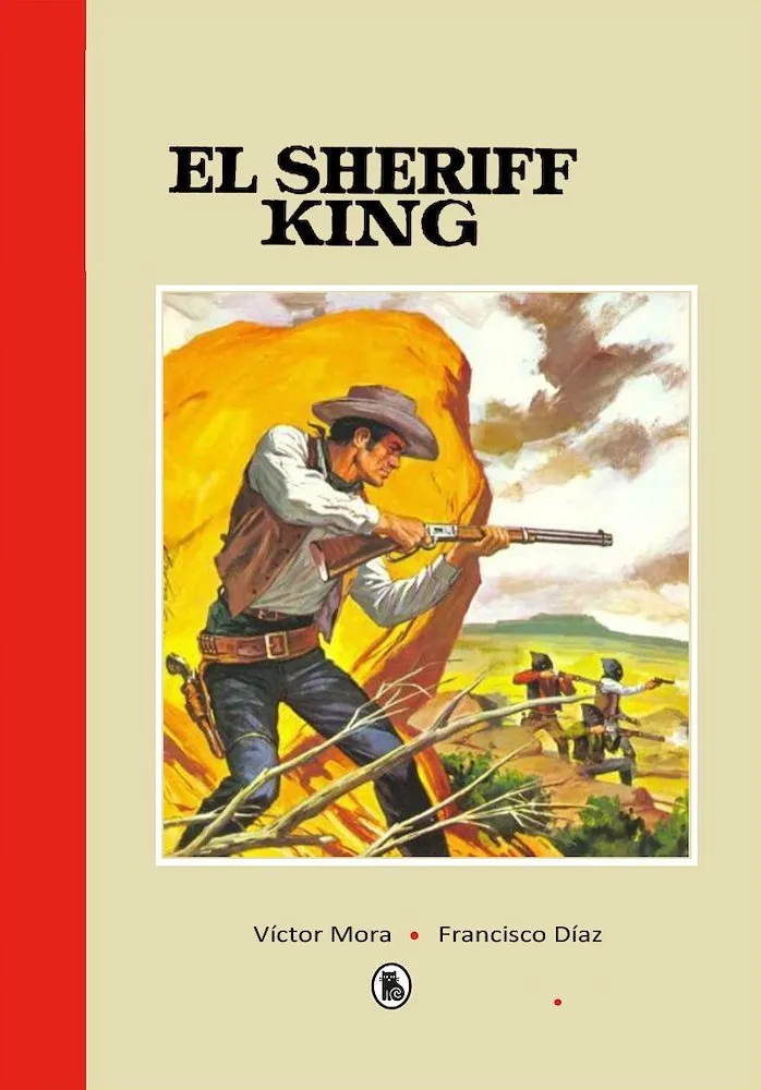 El Sheriff King. Edición Limitada