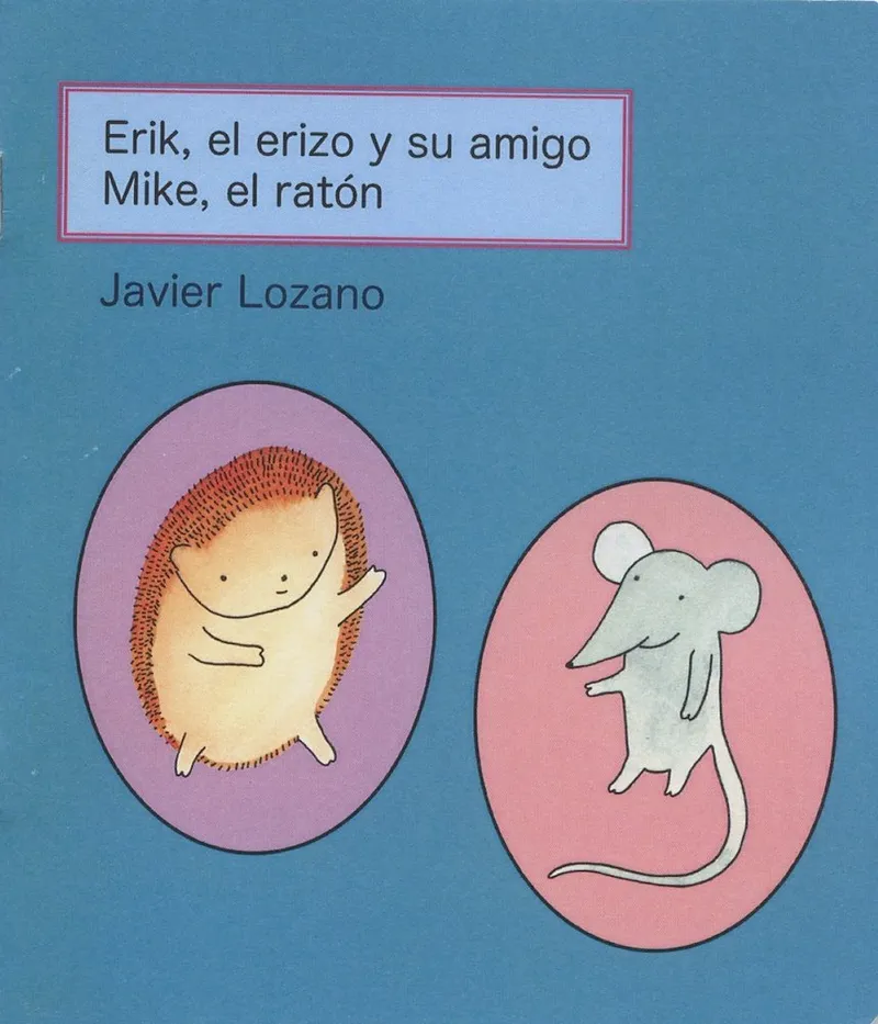 Erik, el erizo y su amigo Mike, el ratón