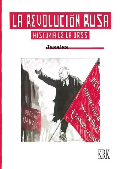 La Revolución Rusa Historia de la U.R.S.S.