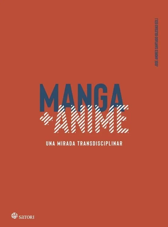 Manga + Anime. Una mirada transdisciplinar