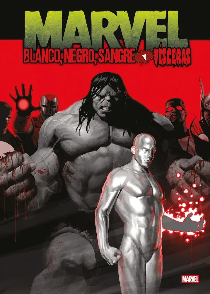 Marvel: Blanco, negro, sangre y vísceras