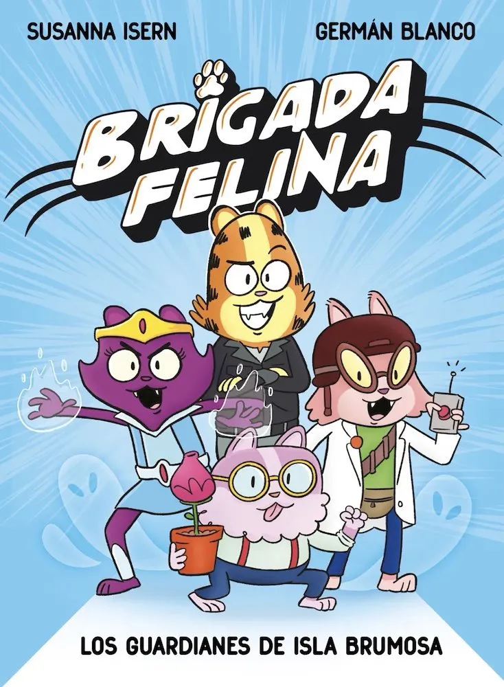 Brigada felina. Los guardianes de isla Brumosa