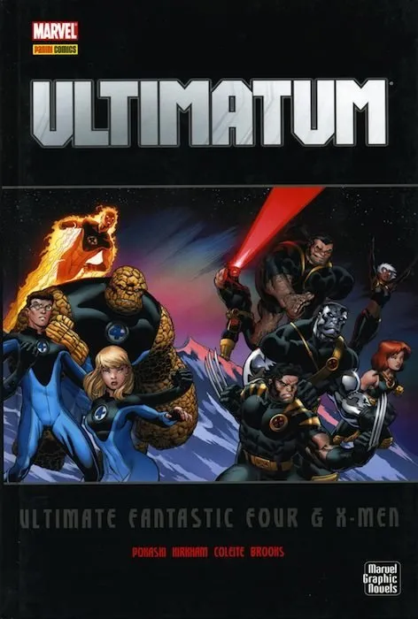 Ultimatum. Ultimate Fantastic Four and X-Men - Marvel Graphic Novels