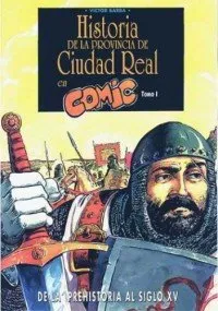 Historia de la Provincia de Ciudad Real en Cómic