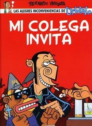 Urbano. Mi colega invita