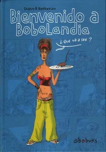 Bienvenido a Bobolandia