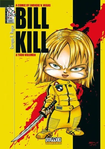 Bill Kill. A todo volumen
