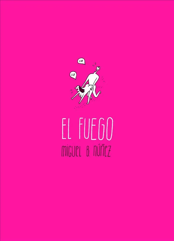 El Fuego