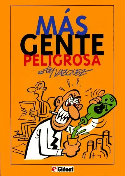 Más gente peligrosa