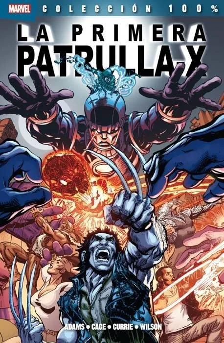 La primera Patrulla-X (2013) 100% Marvel