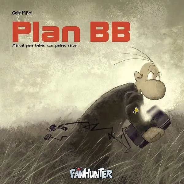 Plan BB. Manual para bebés con padres raros