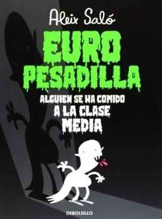 Europesadilla. Alguien se ha comido a la clase media