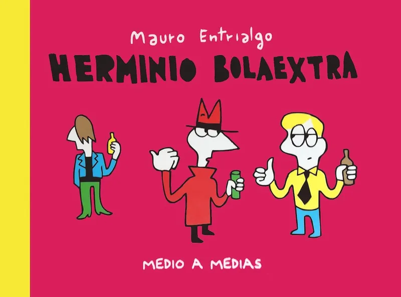 Herminio Bolaextra. Medio a medias