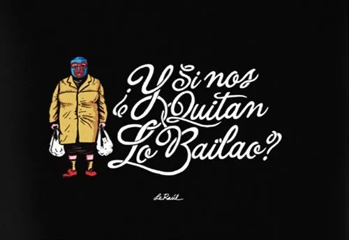 ¿Y si nos quitan lo bailao?
