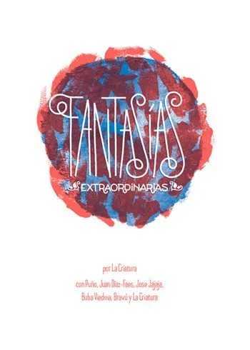 Fantasías extraordinarias