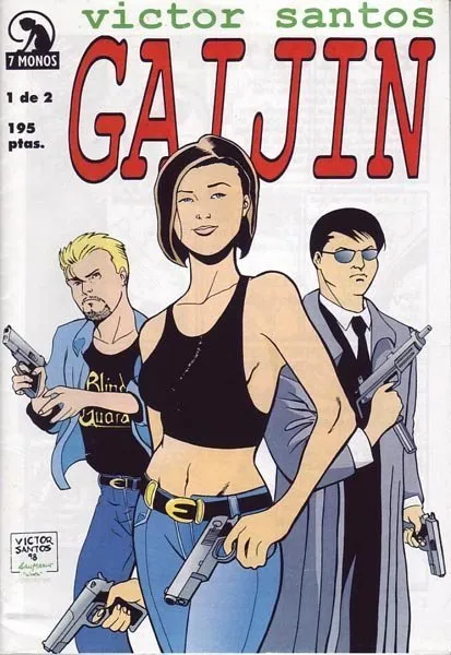 Gaijin. Honor, balas y ex-novias