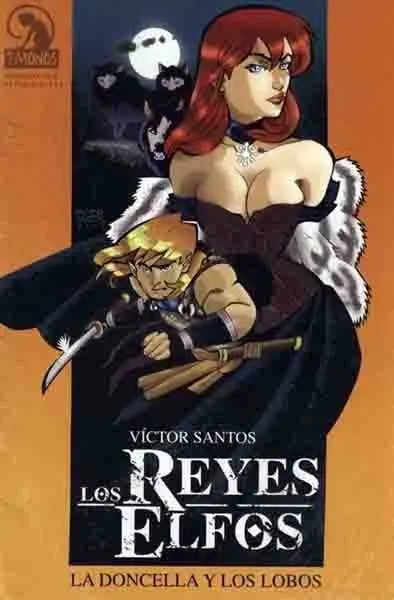 Los Reyes Elfos. La Doncella y los Lobos