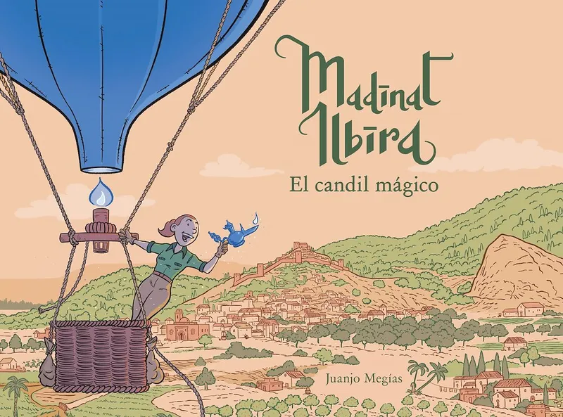 Madīnat Ilbīra. El candil mágico