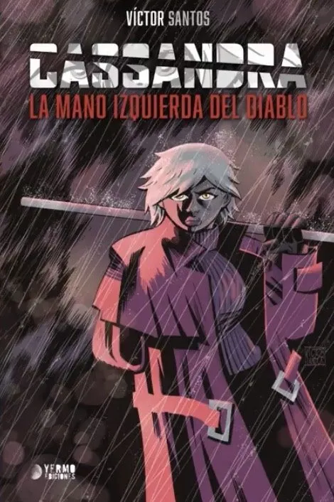 Cassandra: La mano izquierda del diablo