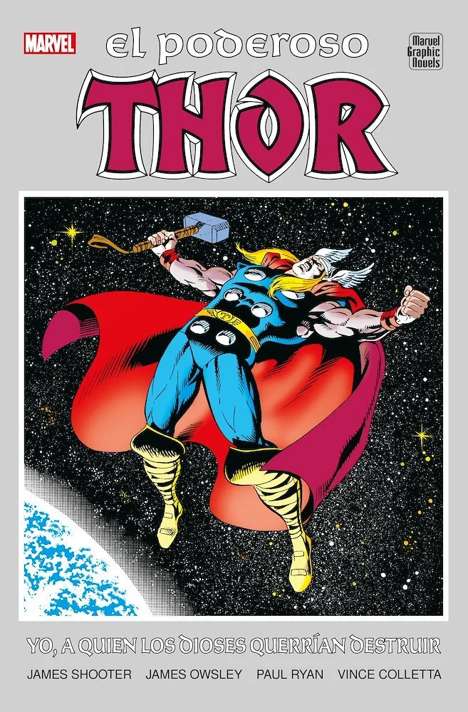 El poderoso Thor: Yo, a quien los dioses querrían destruir. Novelas Gráficas Marvel