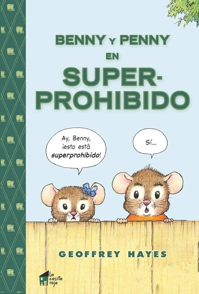 Benny y Penny en superprohibido