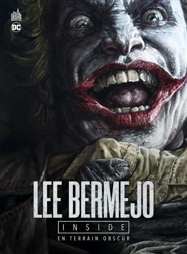 Lee Bermejo Inside – En Terrain Obscur (Francés)