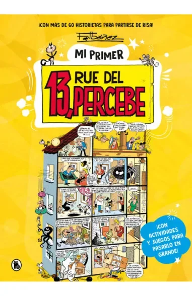 Mi primer 13, Rue del Percebe