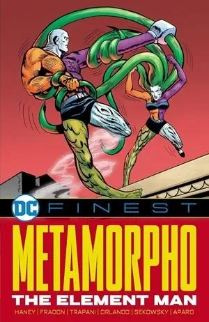 Dc Finest. Metamorfo: el hombre elemento