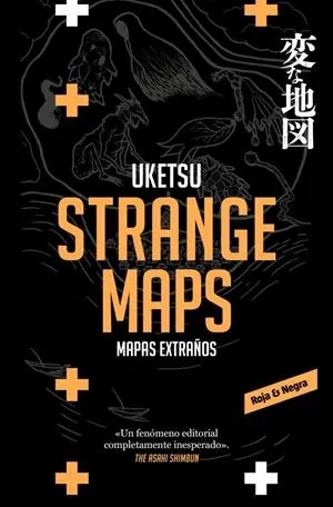 Strange Maps. Mapas extraños