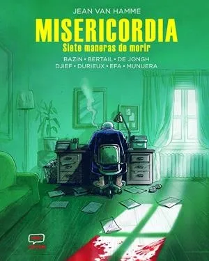 Misericordia. Siete maneras de morir