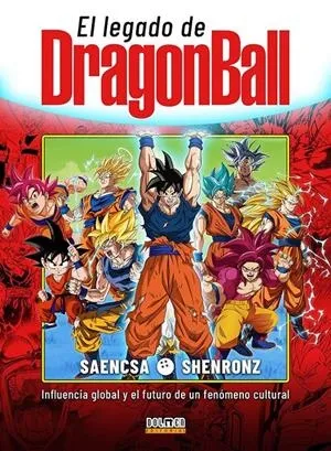El legado de Dragon Ball